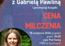 Przejdź do - „Cena milczenia” — spotkanie autorskie i promocja książki Gabrieli Pawliny